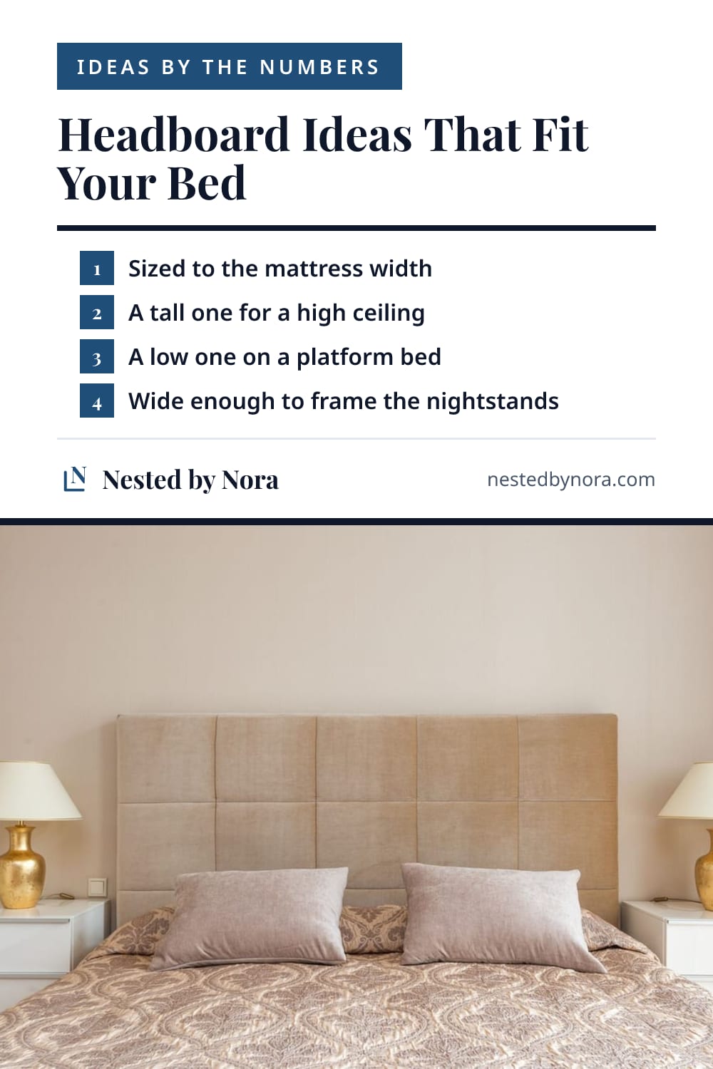 Pin: a numbered list of headboard ideas over a photo of a beige tufted headboard between two nightstands with lamps